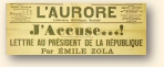 Detail van het artikel 'J'accuse' van Emile Zola, verschenen in 'L'Aurore' van 13 januari 1898
