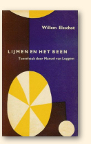 Voorzijde van LP 56 uit 1961, van De Bezige Bij, met daarin de toneelbewerking, door Manuel van Loggem, van de twee Elsschot-romans 'Lijmen' en 'Het Been'