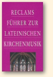 Kardinaalpurperen omslag van Reclams Führer zur Lateinischen Kirchenmusik
