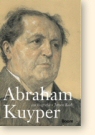 Omslag van 'Abraham Kuyper. Een biografie'
