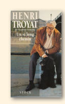 Voorzijde van het omslag van Henri Troyat's uitzonderlijke autobiografie 'Un si long chemin'