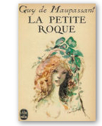 Voorplat van de Livre de Poche-editie (1964) van de collectie 'La petite Roque', die voor het eerst in 1886 is verschenen